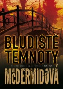 Bludiště temnoty (Val McDermidová)