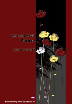 Ivanov a iné (Anton Pavlovič Čechov)