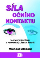 Síla očního kontaktu (Michael Ellsberg)