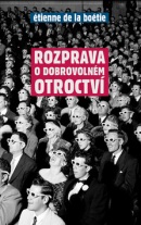 Rozprava o dobrovolném otroctví (Étienne de La Boétie)