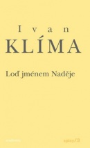 Loď jménem naděje (Ivan Klíma)