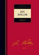 Dielo - Ján Kollár (Ján Kollár)