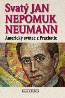 Svatý Jan Nepomuk Neumann (Luboš Y. Koláček)