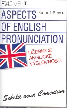 Učebnice anglické výslovnosti Aspects of English Pronunciation (Rudolf Plavka)