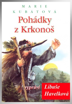 Pohádky z Krkonoš (Marie Kubátová)