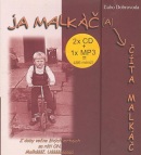 Ja malkáč a číta Malkáč - audiokniha (Ľubo Dobrovoda)