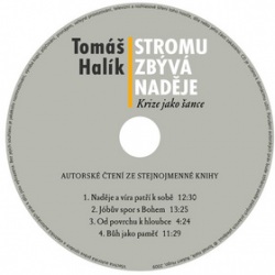 Stromu zbývá naděje (Tomáš Halík)