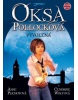 Oksa Pollocková Vyvolená (Anne Plichotová; Cendrine Wolfová)