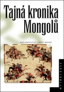 Tajná kniha Mongolů (Irena Obermannová)