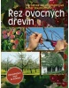 Řez ovocných dřevin (Dorothea Baumjohannová; Peter Baumjohann)