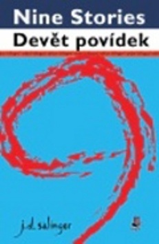 Devět povídek/Nine Stories (Jerome David Salinger)