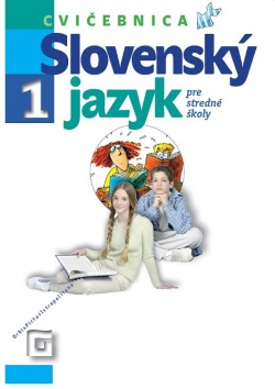 Slovenský jazyk – Cvičebnica 1 (Milada Caltíková,a kol.)