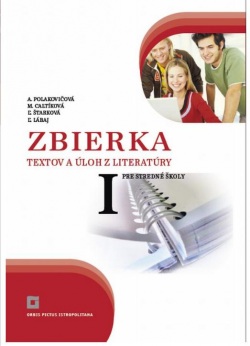 Zbierka textov a úloh z literatúry 1 (M. Caltíková, A. Polakovičová)