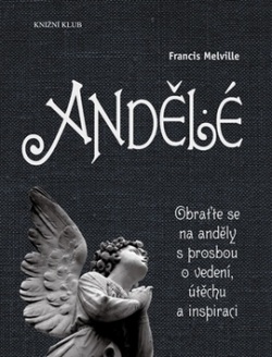 Andělé (Francis Melville)