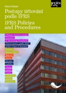 Postupy účtování podle IFRS IFRS Policies and Procedures (Robert Mládek)
