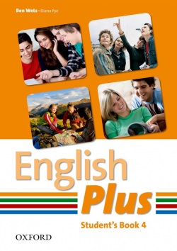 English Plus 4 Student's Book (Wetz, B. - Pye, D. - Tims, N. - Styring, J.)