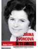 Jiřina Švorcová a ti druzí (Robert Rohál)