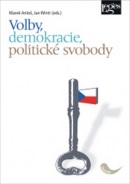 Volby, demokracie, politické svobody (Marek Antoš; Jan Wintr)