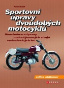 Sportovní úpravy dvoudobých motocyklů (Pavel Husák)