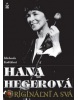 Hana Hegerová originální a svá (Michaela Košťálová)