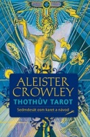 Thothův Tarot (Aleister Crowley)