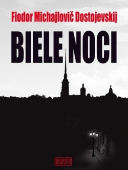 Biele noci (Fjodor Michajlovič Dostojevskij)