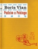 Podzim v Pekingu (Boris Vian)