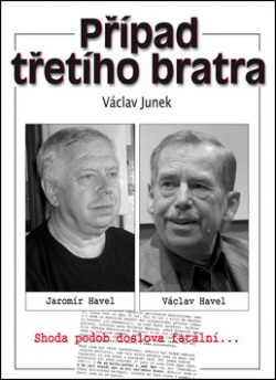 Případ třetího bratra (Václav Junek)
