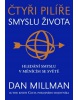 Čtyři pilíře smyslu života (Dan Millman)