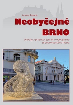Neobyčejné Brno (Jaroslav Štěpaník)