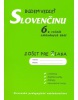 Budem vedieť slovenčinu- zošit pre žiaka 6.r. (Kelemenová Tatiana)