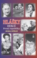 Hlášky herců první republiky (Michaela Košťálová)