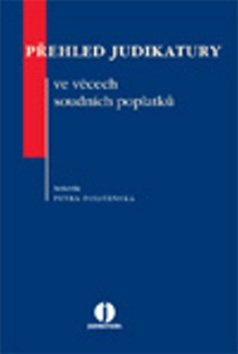 Přehled judikatury ve věcech soudních poplatků (Petra Polišenská)