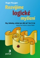 Rozvíjíme logické myšlení (Roger Rougier)