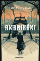 Amerikáni (Tomáš Hudák)
