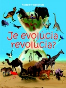 Je evolúcia revolúcia? (Robert Winston)