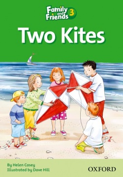 Two Kites (Family and Friends Readers 3D) (Arengo, S. - Rowe, S.)