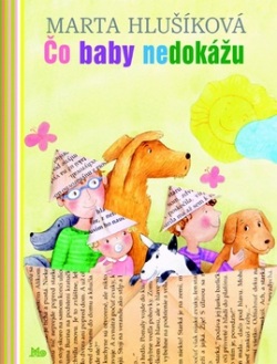 Čo baby nedokážu (Marta Hlušíková)