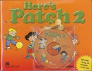 Here's Patch The Puppy 2 Pupil's Book + CD (Morris, J. - Ramsden, J.)