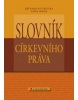 Slovník církevního práva (Jiří Rajmund Tretera; Záboj Horák)