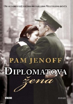 Diplomatova žena (Pam Jenoff)