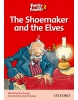 The Shoemaker and the Elves (Family and Friends Readers 2B) (Arengo, S. - Rowe, S.)