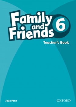 Family and Friends 6 Teacher's Book - metodická príručka (Penn, J.)