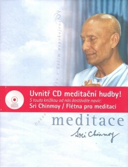 Meditace + CD Flétna pro meditaci (Sri Chinmoy)