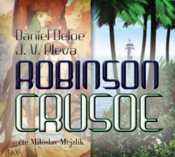 Robinson Crusoe (audiokniha) (Daniel Defoe)