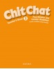 Chit Chat 2 Teacher's Book (Shipton, P.)