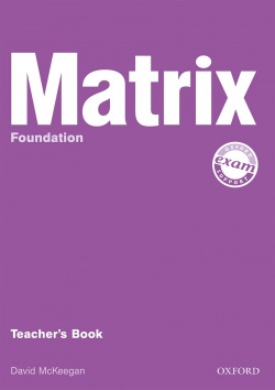 Matrix Foundation Teacher's Book (Gude, K. - Wildman, J. - Duckworth, M.)