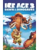 Ice Age 3 Dawn of the Dinosaurs + CD (Taylor, N.)