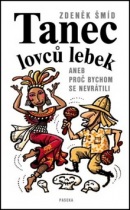 Tanec lovců lebek (Zdeněk Šmíd)