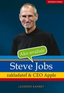 Ako uvažuje Steve Jobs (Leander Kahney)